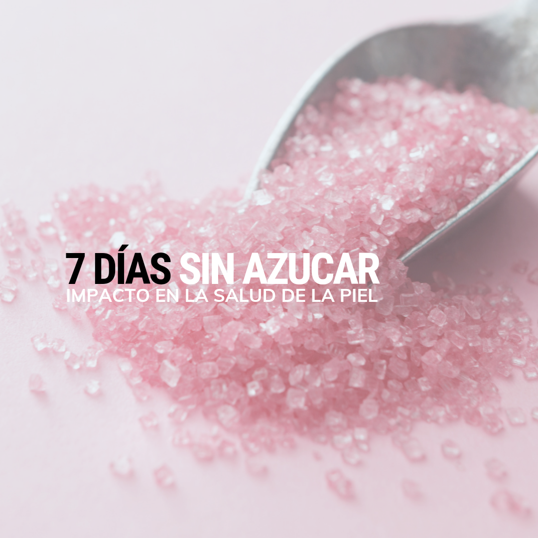 Pasar Siete Días Sin Azúcar: Impacto en la Salud de la Piel