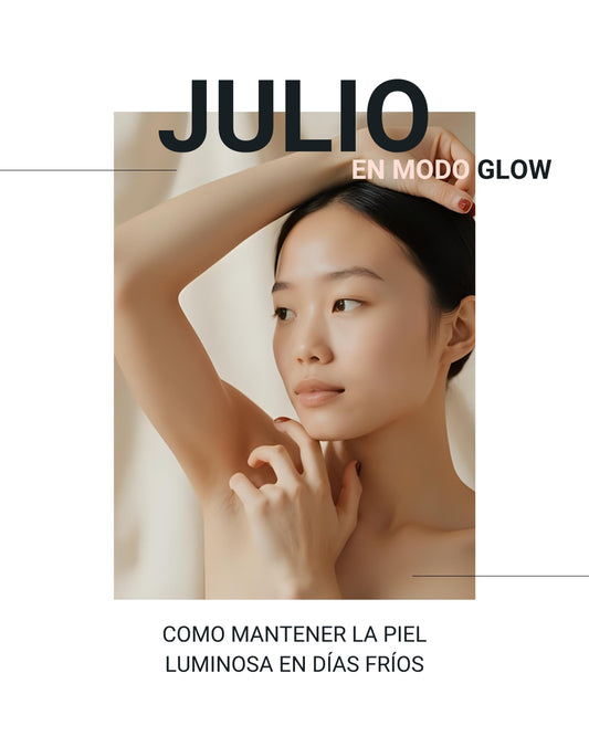 Julio en modo Glow: cómo mantener la piel luminosa en días fríos