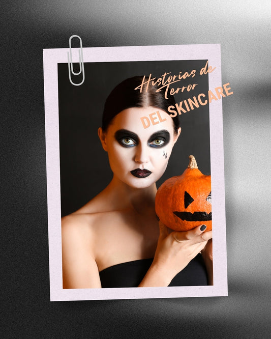 😱 Historias de terror… de skincare 😱