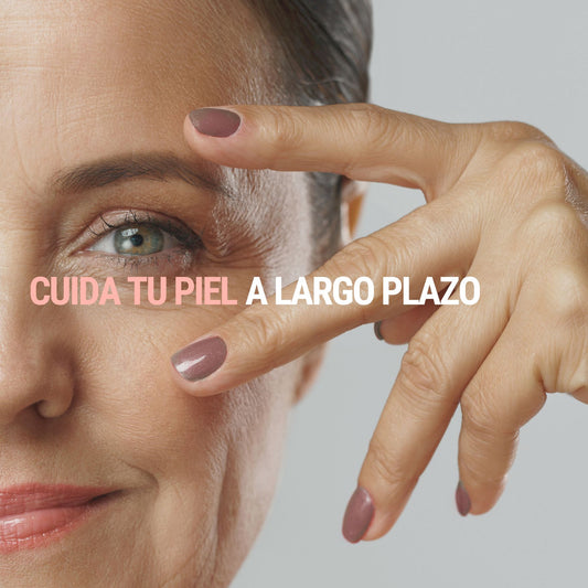Cuida tu piel a largo plazo
